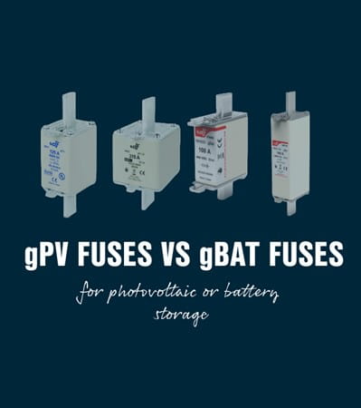 Understanding DF Electric gPV and gBat Fuses